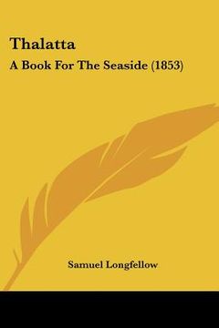 portada thalatta: a book for the seaside (1853) (en Inglés)