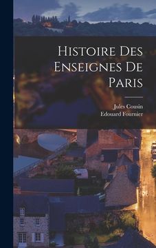 portada Histoire Des Enseignes De Paris (en Francés)