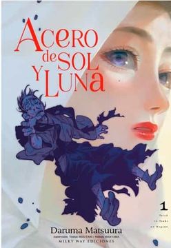 portada Acero de sol y Luna, Vol. 1 (in Spanish)