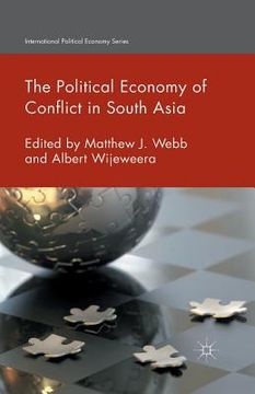 portada The Political Economy of Conflict in South Asia (en Inglés)