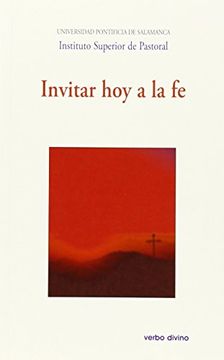 portada Invitar hoy a la fe: Xxiv semana de estudios de teología pastoral (in Spanish)