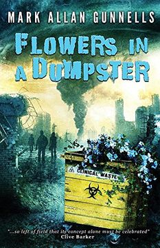 portada Flowers in a Dumpster (en Inglés)