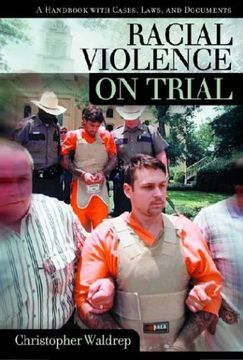portada racial violence on trial: a handbook with cases, laws, and documents (en Inglés)