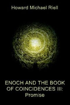 portada enoch and the book of coincidences iii: promise