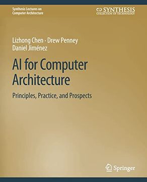 portada AI for Computer Architecture: Principles, Practice, and Prospects (en Inglés)