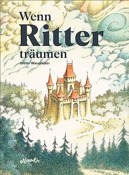 portada Wenn Ritter Träumen: Bilderbuch (en Alemán)