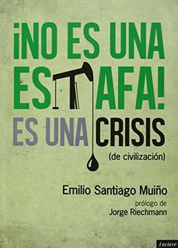 portada No es una estafa, es una crisis (de civilización) (in Spanish)