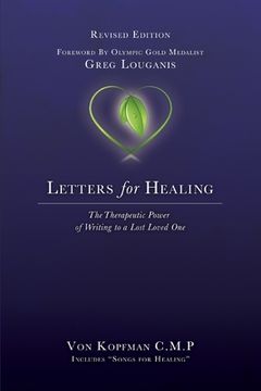 portada Letters for Healing: The Therapeutic Power of Writing to a Lost Loved One - Revised Edition 