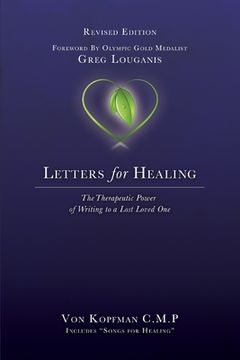 portada Letters for Healing: The Therapeutic Power of Writing to a Lost Loved One - Revised Edition (en Inglés)