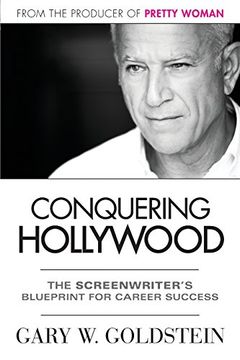 portada Conquering Hollywood: The Screenwriter's Blueprint for Career Success (in English)
