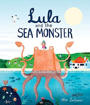 portada Lula and the sea Monster (in English)