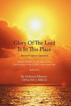 portada glory of the lord is in this place