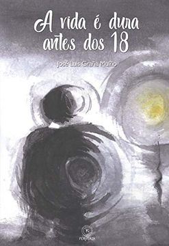 portada A Vida é Dura Antes dos 18 (in Galician)