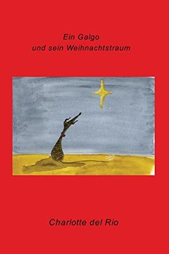 portada Ein Galgo Und Sein Weihnachtstraum (in German)