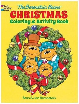 portada The Berenstain Bears' Christmas Coloring and Activity Book (Dovor Coloring Books for Children) (in English)