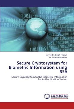 portada secure cryptosystem for biometric information using rsa (en Inglés)