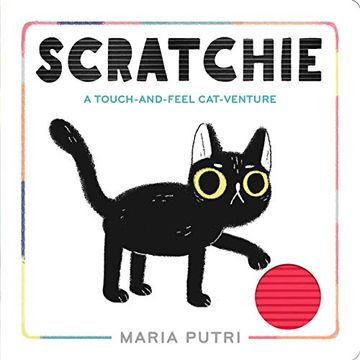 portada Scratchie: A Touch-And-Feel Cat-Venture (en Inglés)