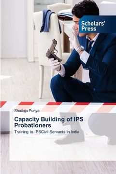 portada Capacity Building of IPS Probationers (en Inglés)