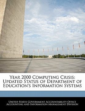 portada year 2000 computing crisis: updated status of department of education's information systems (in English)