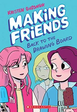 portada Making Friends: Back to the Drawing Board (en Inglés)