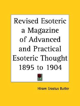 portada revised esoteric a magazine of advanced and practical esoteric thought 1895 to 1904 (en Inglés)