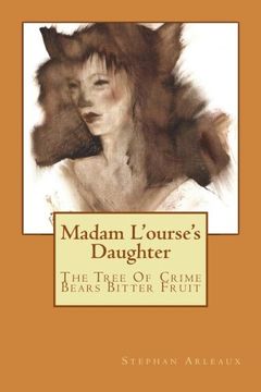 portada Madam L'ourse's Daughter: The Tree Of Crime Bears Bitter Fruit
