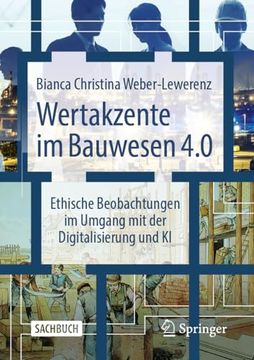 portada Wertakzente im Bauwesen 4. 0: Ethische Beobachtungen im Umgang mit der Digitalisierung und ki (en Alemán)