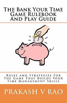 portada the bank your time game rul and play guide (en Inglés)
