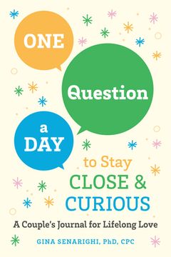 portada One Question a Day to Stay Close and Curious: A Couple's Journal for a Lifetime of Love (in English)