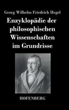 portada Enzyklopädie der philosophischen Wissenschaften im Grundrisse (en Alemán)