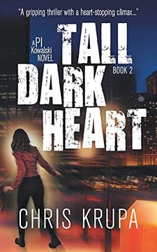 portada Tall Dark Heart: A Thrilling Detective Murder Mystery (2) (pi Kowalski) (en Inglés)