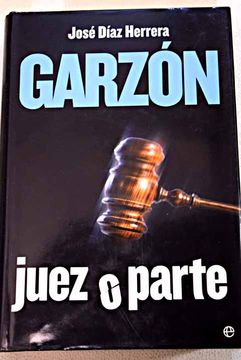 portada Garzón: juez o parte