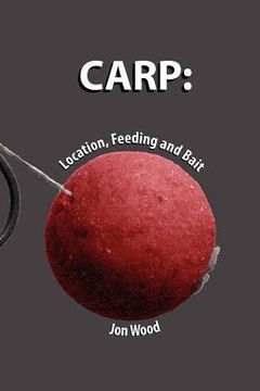 portada carp: location, feeding & bait (en Inglés)