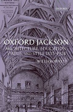 portada oxford jackson: architecture, education, status, and style 1835-1924 (en Inglés)
