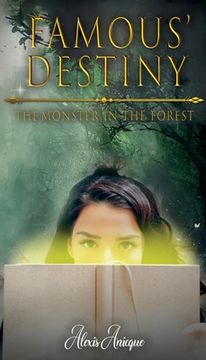 portada Famous'Destiny: The Monster in the Forest (Famous Adventures) (en Inglés)