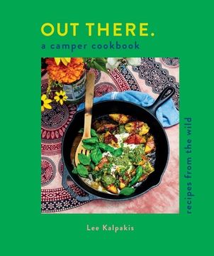 portada Out There: A Camper Cookbook: Recipes from the Wild