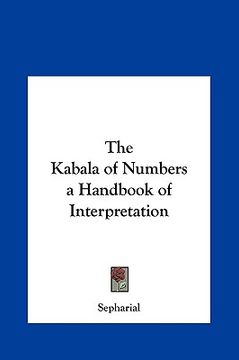 portada the kabala of numbers a handbook of interpretation (en Inglés)