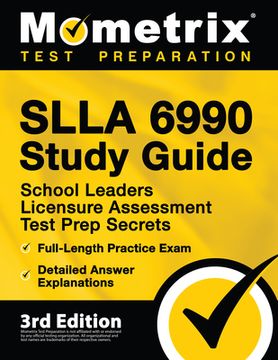 portada SLLA 6990 Study Guide - School Leaders Licensure Assessment Test Prep Secrets, Full-Length Practice Exam, Detailed Answer Explanations: [3rd Edition] (in English)