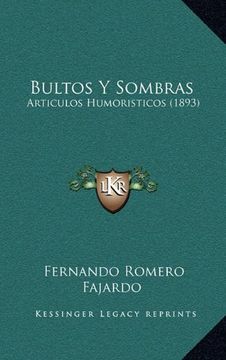 portada Bultos y Sombras: Articulos Humoristicos (1893)