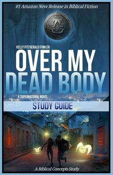 portada Over My Dead Body Study Guide (en Inglés)