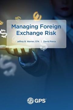 portada Managing Foreign Exchange Risk (en Inglés)