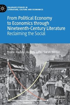 portada From Political Economy to Economics Through Nineteenth-Century Literature: Reclaiming the Social (en Inglés)