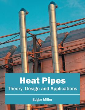 portada Heat Pipes: Theory, Design and Applications (en Inglés)