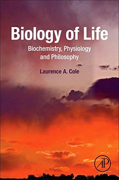 portada Biology of Life: Biochemistry, Physiology and Philosophy (en Inglés)