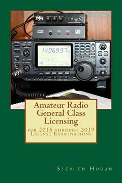 portada Amateur Radio General Class Licensing: for 2015 through 2019 License Examinations (in English)