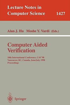 portada computer aided verification: 10th international conference, cav'98, vancouver, bc, canada, june 28-july 2, 1998, proceedings (in English)