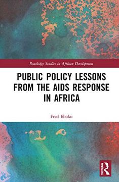 portada Public Policy Lessons From the Aids Response in Africa (Routledge Studies in African Development) (in English)