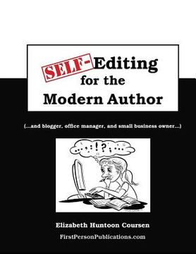 portada Self-Editing for the Modern Author: (...and blogger, office manager, and small business owner...)
