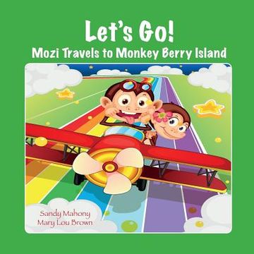 portada Let's Go! Mozi Travels to Monkey Berry Island (en Inglés)
