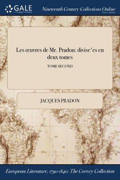 portada Les oeuvres de Mr. Pradon: divise'es en deux tomes; TOME SECOND (en Francés)